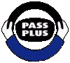 Link to
                                                          Pass Plus
                                                          site. The Pass
                                                          Plus logo is
                                                          protected
                                                          Copyright
                                                          2002. All
                                                          rights
                                                          reserved. It
                                                          must not be
                                                          used for any
                                                          purpose
                                                          without
                                                          permission
                                                          from: Driving
                                                          Standards
                                                          Agency,
                                                          Commercial
                                                          Directorate,
                                                          Stanley House,
                                                          Nottingham,
                                                          NG1 5GU. 0115
                                                          901 2674